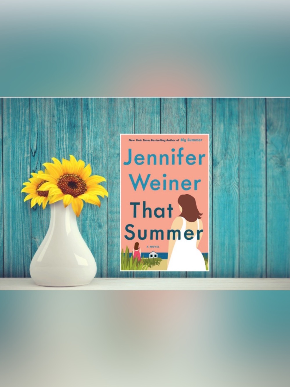 THAT SUMMER - BESTSELLING NOVEL BY JENNIFER WEINER